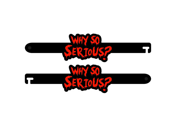 Door props with logo "Why so serious?"