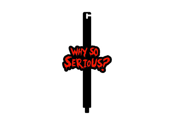 Hood prop with logo "Why so serious?"