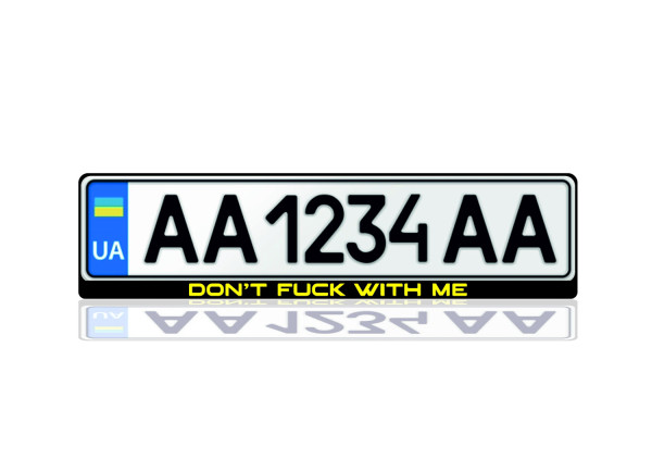 License Plate Frame "Don't fuck with me" (Europe type)