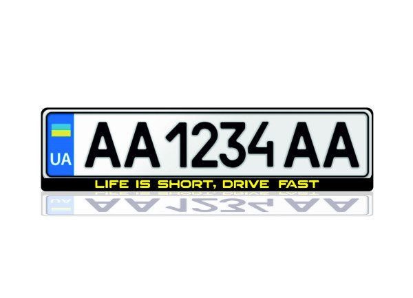 License Plate Frame Life is Short, Drive Fast (Europe type)